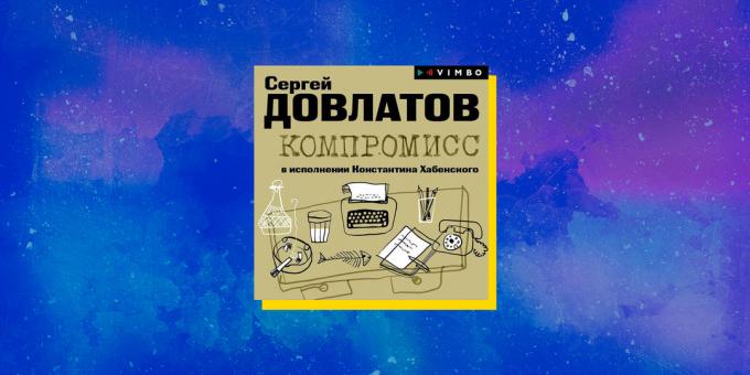 Geriausios garsinės knygos: kompromisas, Sergejus Dovlatovas