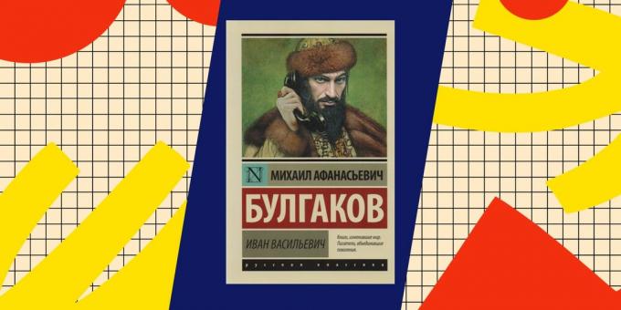 Geriausios knygos apie popadantsev: "Ivan", Michailo Bulgakovo