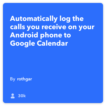 IFTTT receptai: Prisijungti Mano atsiliepiama į skambučius Kalendorius Google jungia Android telefono budėjimo iki google-kalendorius