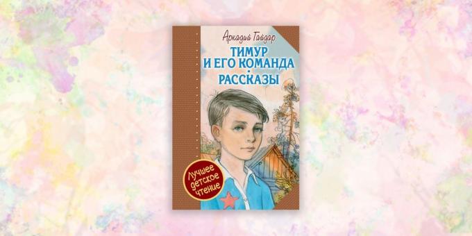 knygos vaikams ", Timur ir jo komanda", Arkadijus Gaidaras