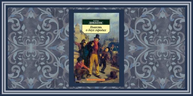 Istoriniai romanai: "pasakos dviejų miestų" Charles Dickens