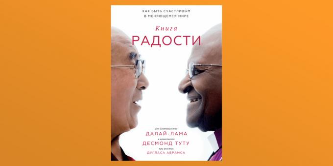 Džiaugsmo knyga, Dalai Lama XIV, Douglasas Abramsas ir Desmondas Tutu