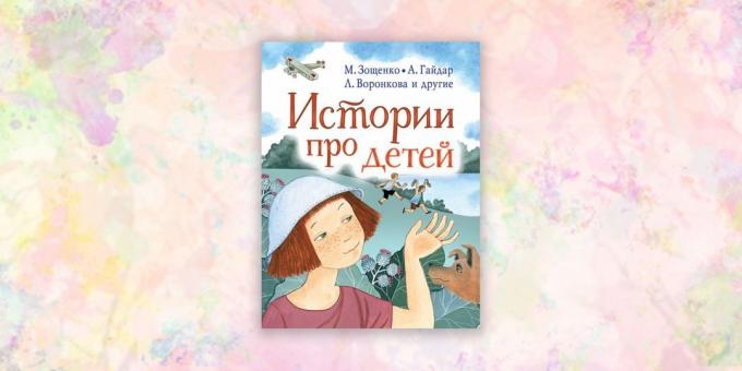 vaikų knygos: "Pasakojimai apie vaikų" Valentina Oseeva