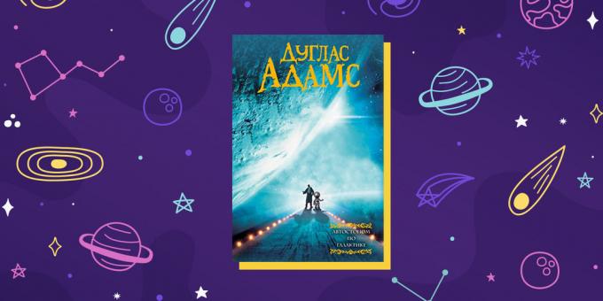 Mokslinės fantastikos knygoje "Autostopem Galaxy" Douglas Adams