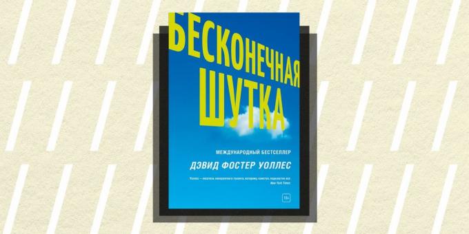 Ne / Grožinė literatūra 2018, "Begalinė Jest" Davidas Fosteris Uolis