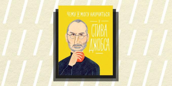 Ne / Grožinė literatūra 2018: "Ką aš galiu išmokti iš Steve Jobs," Melisa Medina Frederikas Kolting