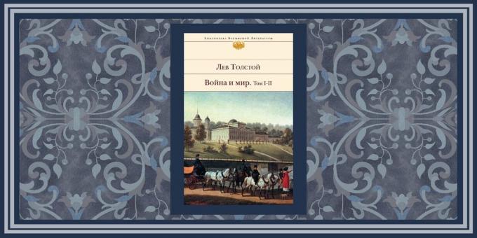 Istoriniai romanai "Karas ir taika", Levo Tolstojaus