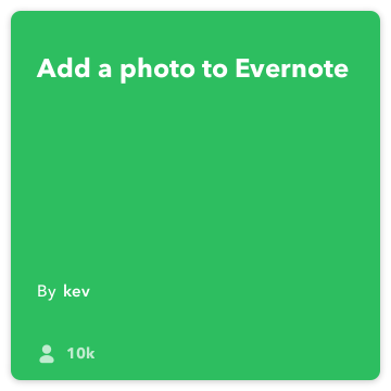 IFTTT receptai: Sukurti nuotraukų Pastabos jungia Pasidaryk kamerą į Evernote