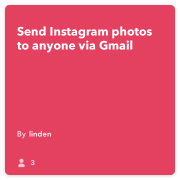 IFTTT receptai: Siųsti Instagram nuotraukų niekam per "Gmail" jungia Instagram "Gmail"